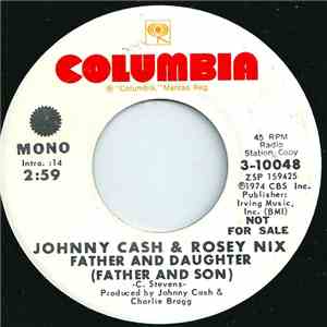 Johnny Cash & Rosey Nix - Father And Daughter (Father And Son) download free