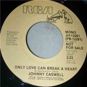 Johnny Caswell - Only Love Can Break A Heart download free