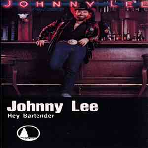 Johnny Lee  - Hey Bartender download mp3 flac