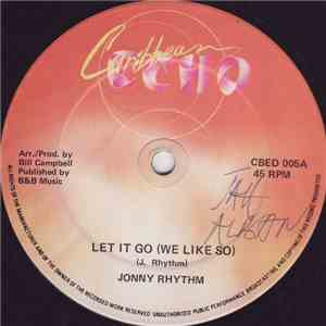 Jonny Rhythm - Let It Go (We Like So) download free