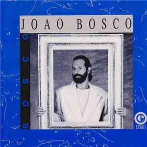 João Bosco - Bosco download free