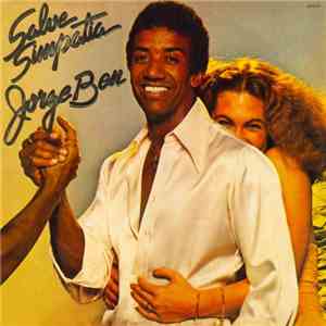 Jorge Ben - Salve Simpatia download free