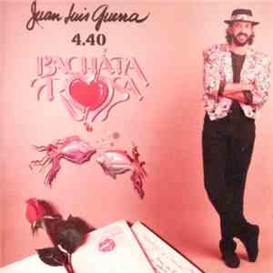 Juan Luis Guerra 4.40 - Bachata Rosa download free