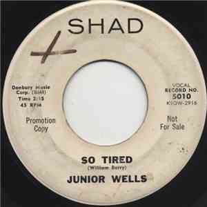 Junior Wells - So Tired / Can't Live Without You, Baby download free