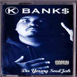 K Bank$ - Da Young Souljah download free