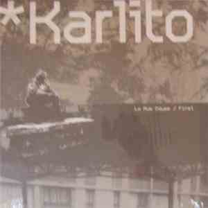 Karlito - La Rue Cause download free