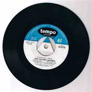 Ken Colyer's Jazzmen - My Bucket's Got A Hole In It / Wabash Blues download free