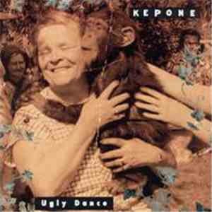 Kepone - Ugly Dance download free