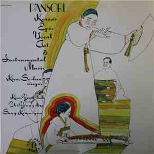 Kim, So-Hee - P'ansori (Korea's Epic Vocal Art & Instrumental Music) download free