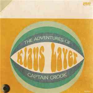 Klaus Layer - The Adventures Of Captain Crook download free