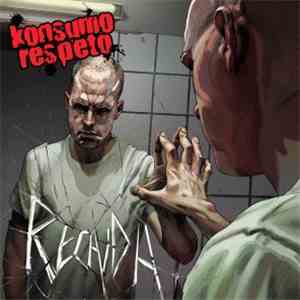 Konsumo Respeto - Recaida download free