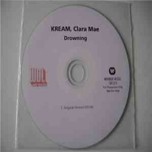 KREAM , Clara Mae - Drowning download free