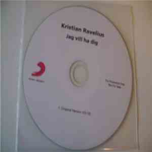 Kristian Ravelius - Jag Vill Ha Dig download free