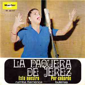 La Paquera De Jerez - Esto Nuestro download free