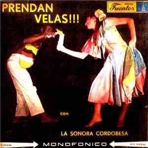 La Sonora Cordobesa - Prendan Velas download free