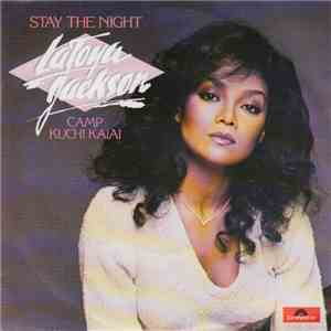 La Toya Jackson - Stay The Night / Camp Kuchi Kaiai download free