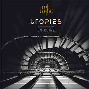 La Vie D'Artiste - Utopies En Ruines. download free