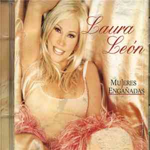 Laura León - Mujeres Engañadas download mp3 flac