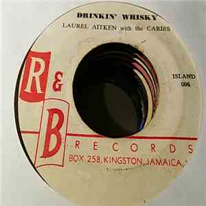 Laurel Aitken With The Caribs - Honey Girl / Drinkin' Whisky download free Laurel Aitken With The Caribs - Honey Girl / Drinkin' Whisky download mp3 flac