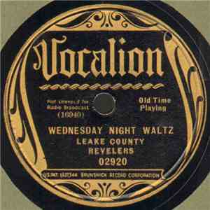 Leake County Revelers - Wednesday Night Waltz / Good Night Waltz download free