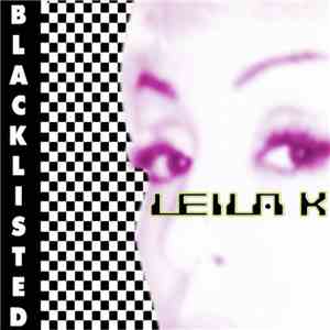 Leila K - Blacklisted download free