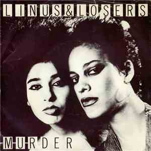 Linus & Losers - Murder download free