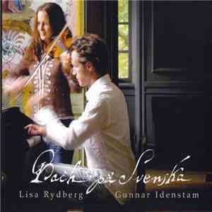 Lisa Rydberg, Gunnar Idenstam - Bach På Svenska download free