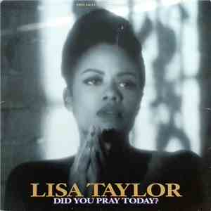 Lisa Taylor - Did You Pray Today? download free