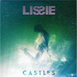 Lissie - Castles download free