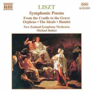 Liszt, Michael Halász, New Zealand Symphony Orchestra - Symphonic Poems: From The Cradle To The Grave • Orpheus • The Ideals • Hamlet download free