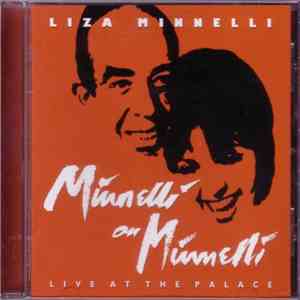 Liza Minnelli - Minnelli On Minnelli - Live At The Palace download free