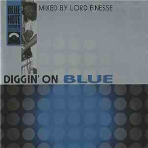 Lord Finesse - Diggin' On Blue download free