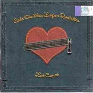 Los Canos - Cada Dia Mais Limpo E Romantico download free