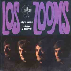 Los Zooms - Algo Mas / Cielo Y Tierra download free