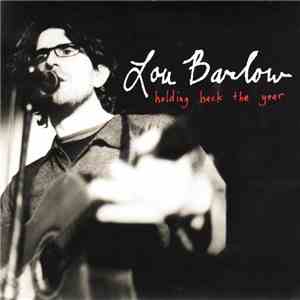 Lou Barlow - Holding Back The Year download free