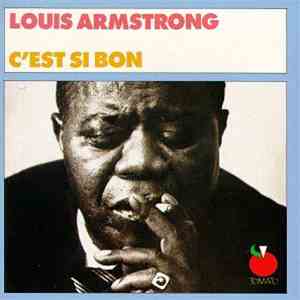 Louis Armstrong - C'est Si Bon download free