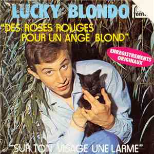 Lucky Blondo - Des Roses Rouges Pour Un Ange Blond download free