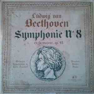 Ludwig van Beethoven, Orchestre Symphonique De Radio Francfort, Walter Goehr - Symphonie N°8 En Fa Majeur, Op. 93 download free