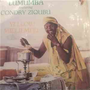 Lumumba, Condry Ziqubu - Yellow Mieliemeel download free