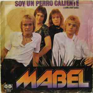 Mabel  - Soy Un Perro Caliente = I Am A Hot Dog download free