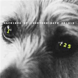 Machines Of Indeterminate Origin - Meat Dog / Calculator download free