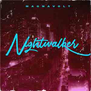 Magnavolt - Nightwalker download free