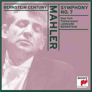 Mahler, New York Philharmonic, Leonard Bernstein - Symphony No. 7 download free