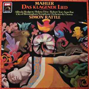 Mahler - Simon Rattle - Das Klagende Lied download free
