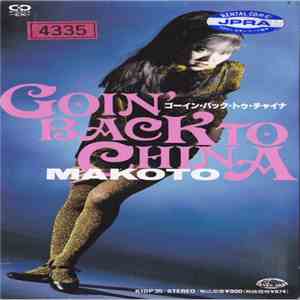 Makoto  - Goin' Back To China download free