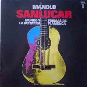 Manolo Sanlucar - Mundo Y Formas De La Guitarra Flamenca Vol. 1 download free