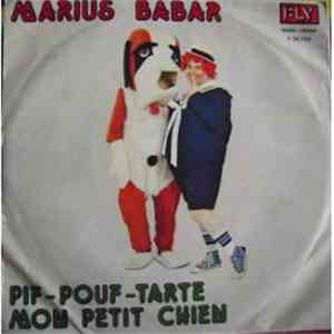 Marius Babar - Pif Pouf Tarte / Mon Petit Chien download free