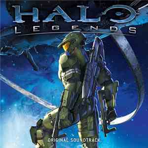 Martin O'Donnell And Michael Salvatori - Halo Legends - Original Soundtrack download free