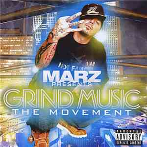 Marz  - Marz Presents: Grind Music The Movement download free