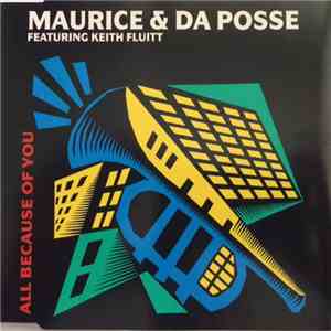 Maurice ,& Da Posse ,featuring Keith Fluitt - All Because Of You download mp3 flac